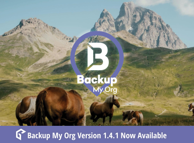 A scenic mountain landscape with a group of brown horses grazing in the foreground. Overlaid in the center is the Backup My Org logo, a stylized “B” inside a purple map pin, with the text "Backup My Org" below it. At the bottom, a purple banner reads: “Backup My Org Version 1.4.1 Now Available” with the GEO Jobe logo on the left.