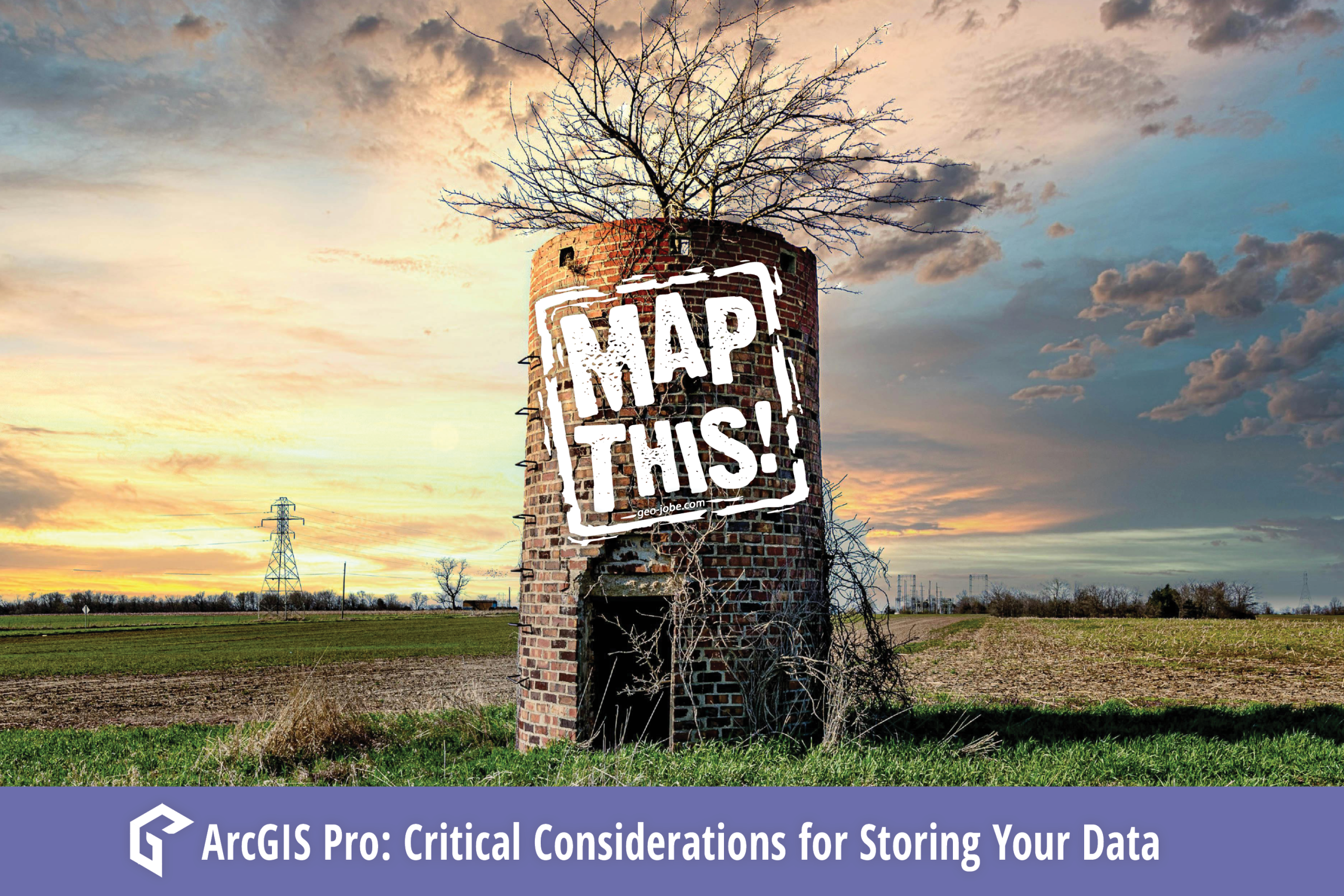 ArcGIS Pro: Critical Considerations for Storing Your Data