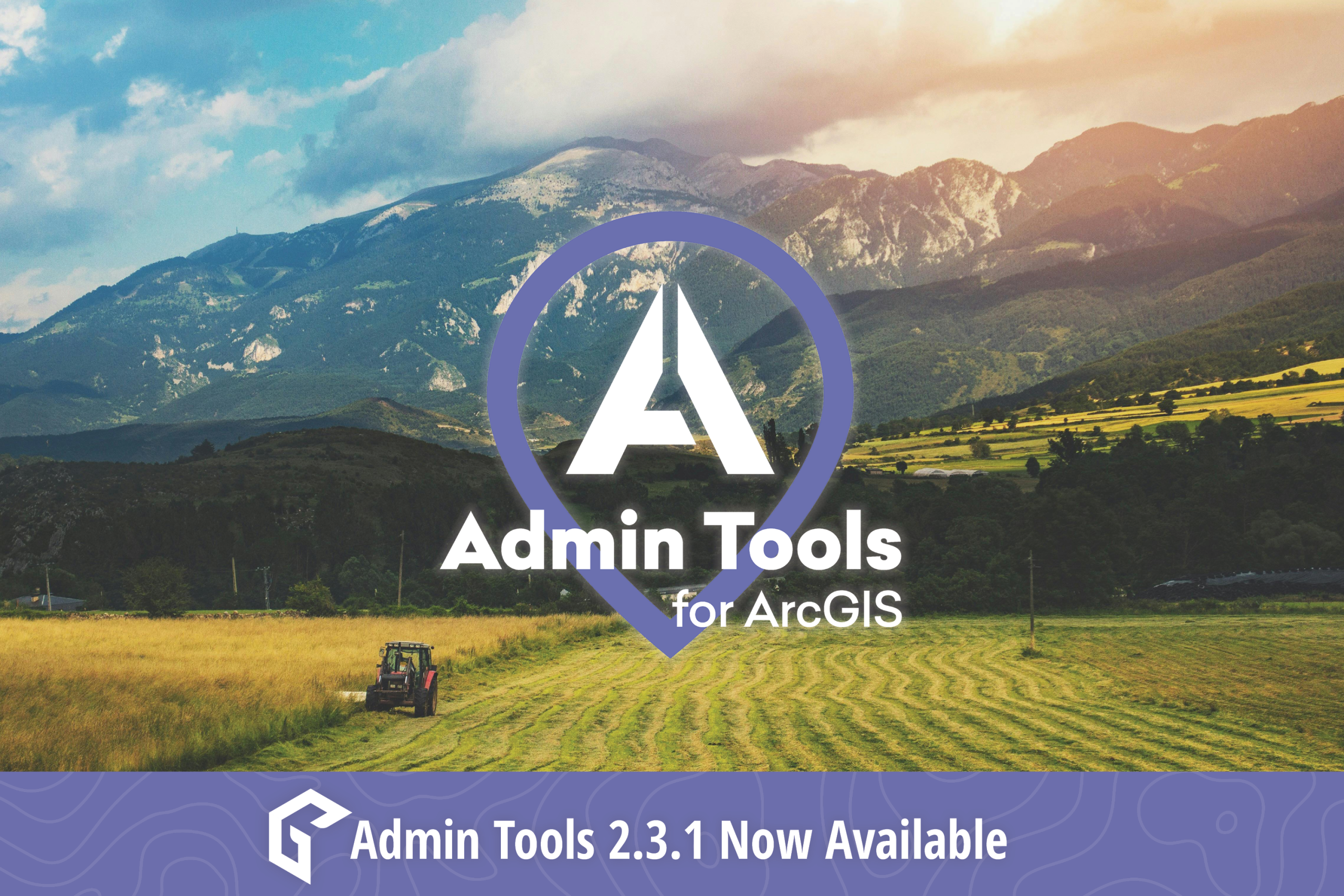 Admin Tools for ArcGIS 2.3.1 Out Now