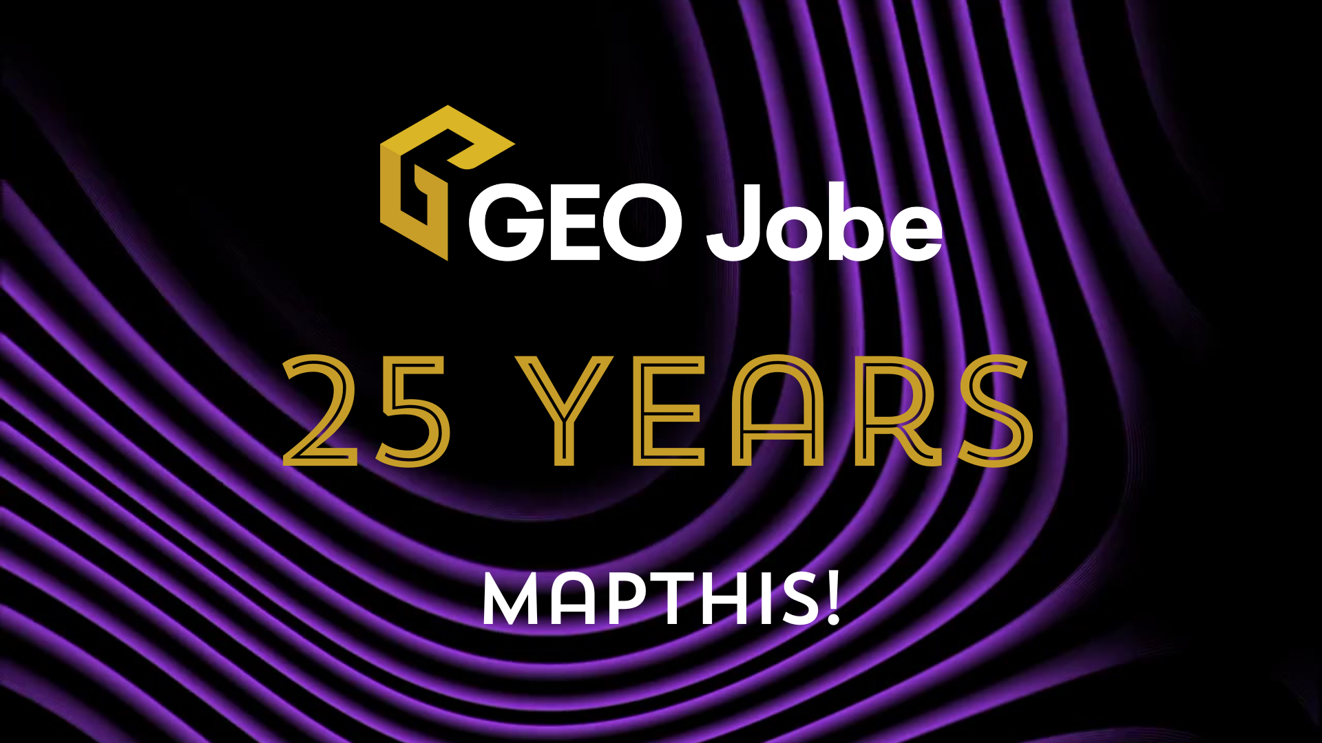 25 Years of GEO Jobe: MapThis!